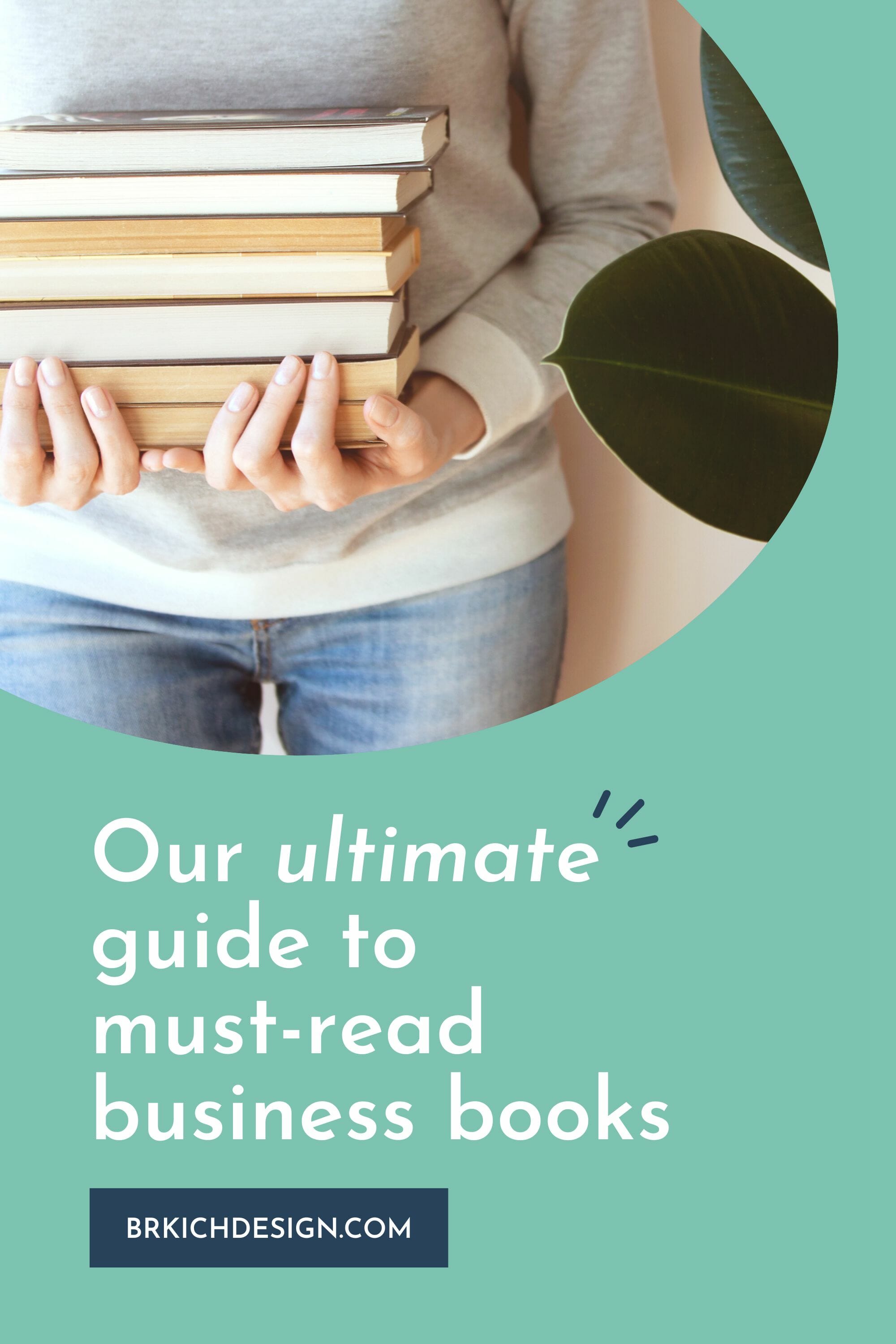 Our Ultimate Guide to Must Read Business Books