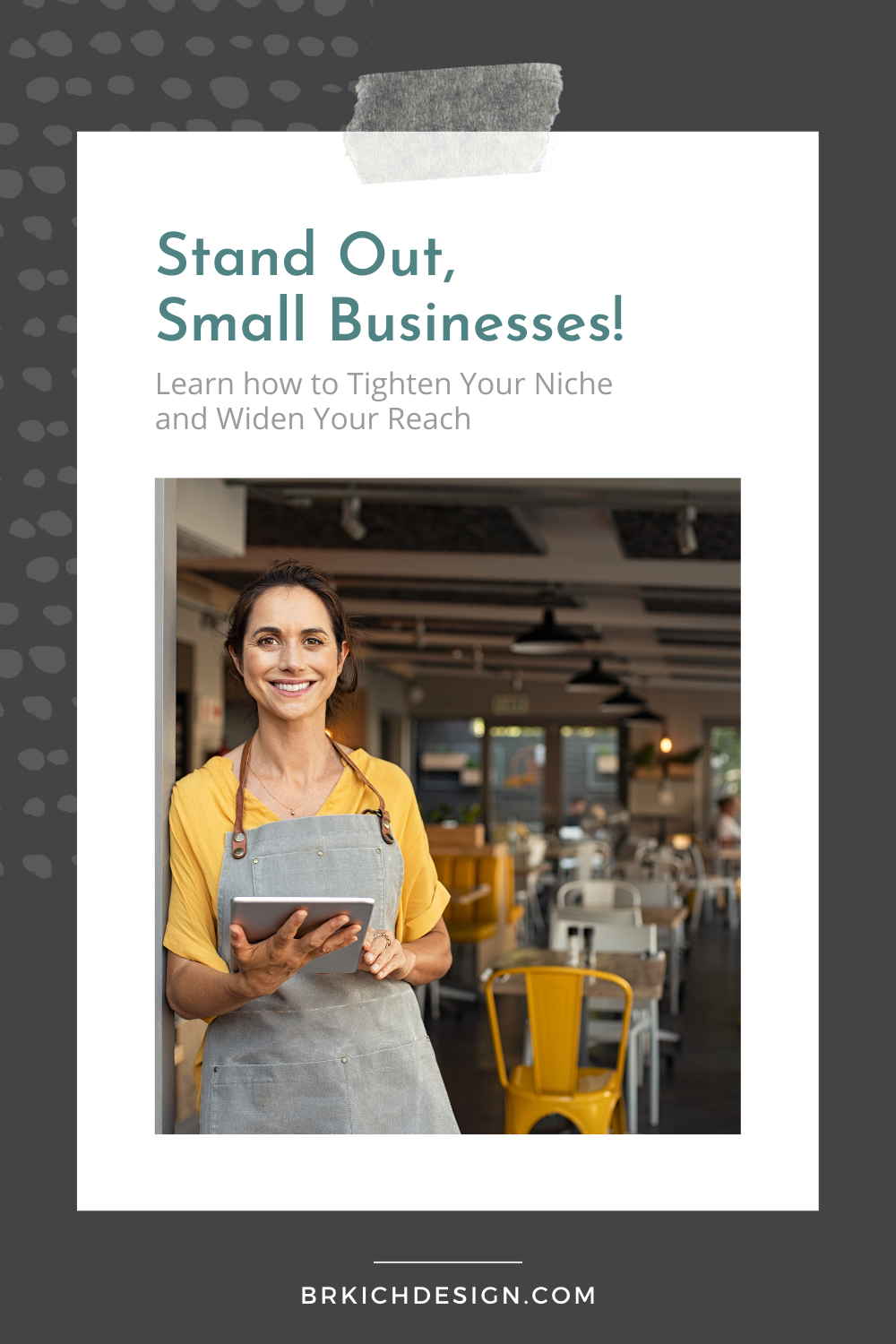 Stand Out, Small Businesses: Learn how to Tighten Your Niche and Widen Your Reach