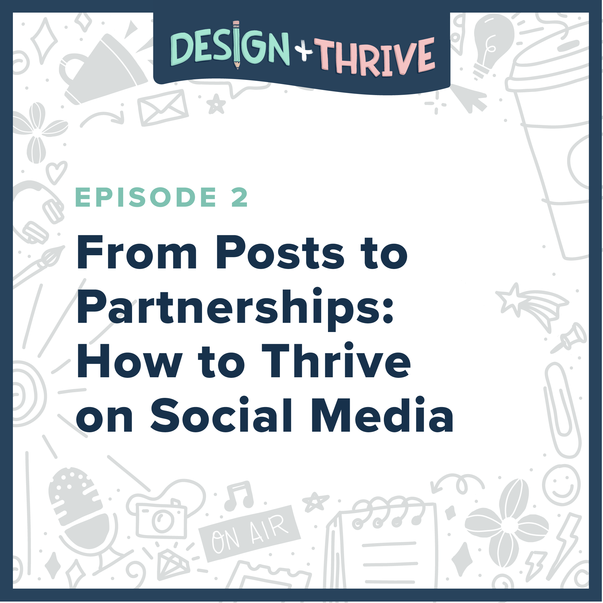 Design and Thrive Podcast - Marketing, Web Design and Branding