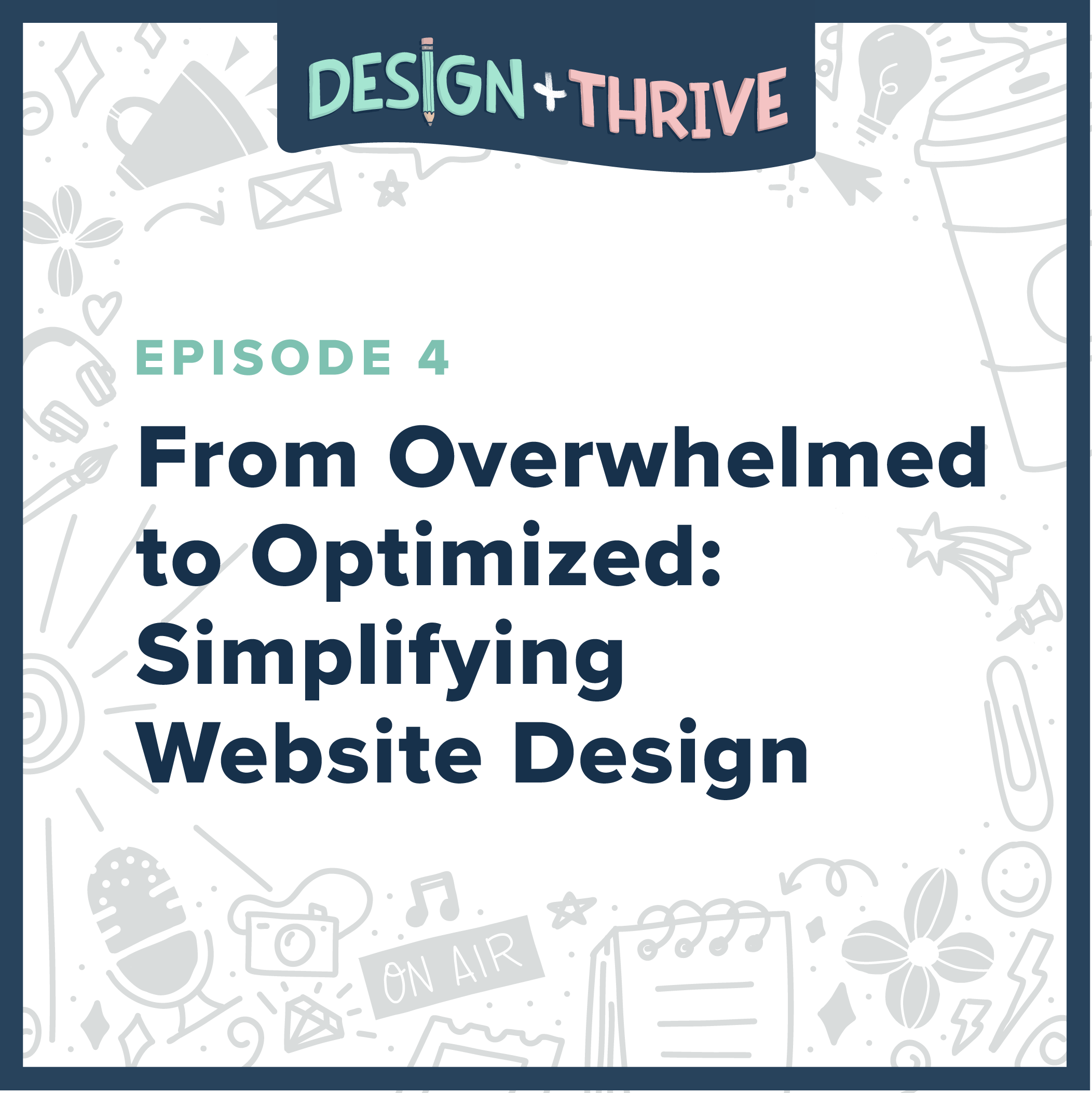 Design and Thrive Podcast - Marketing, Web Design and Branding